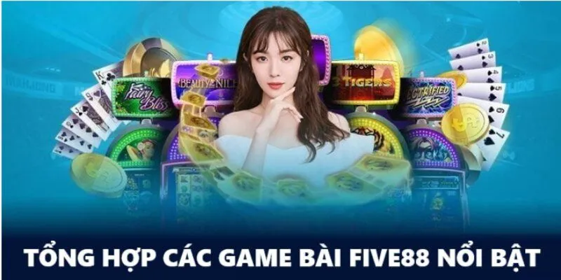 Những trò chơi game bài đặc sắc