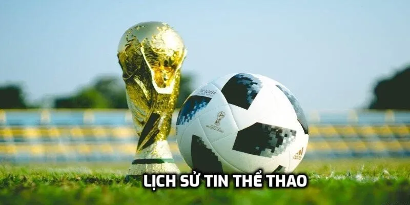 Tin Thể Thao có lịch sử như thế nào